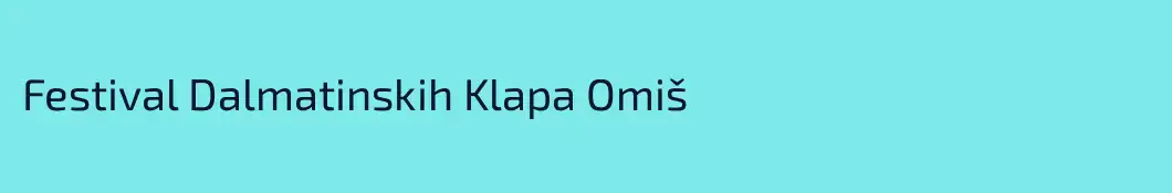 Festival Dalmatinskih Klapa Omiš